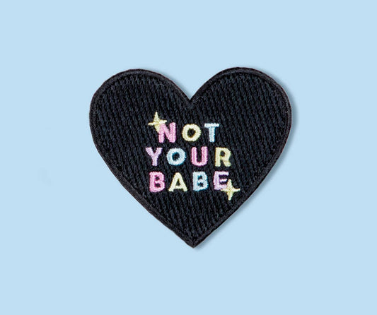 Not Your Babe iron-on patch